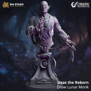 Uxas the Reborn - Drow Lunar Monk – BUST