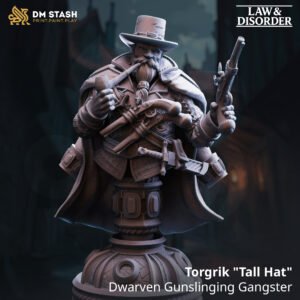 Torgrik Tall Hat - Dwarven Gunslinging Gangste – BUST